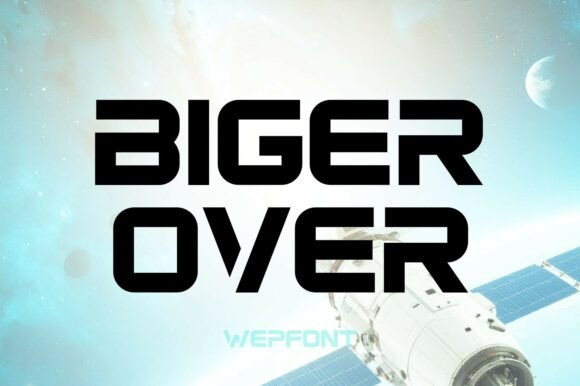 Big Over: Commanding Modern Typography for Bold Projects
