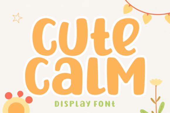 Cute Calm: A Whimsical Font for Authentic Design