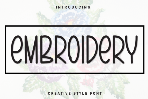 Embroidery Font: A Handwritten Typeface for Charming Designs