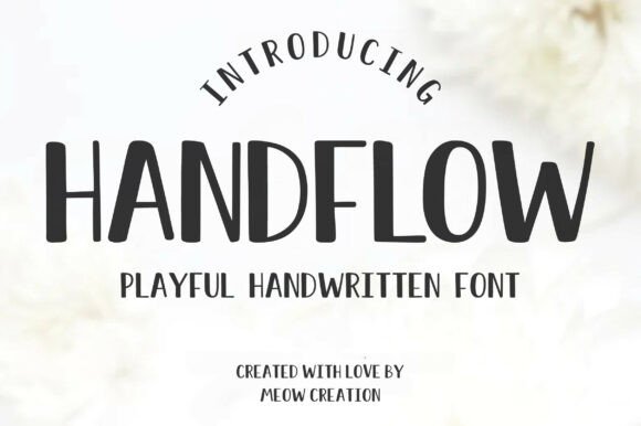 Handflow: A Charming Handwritten Display Typeface