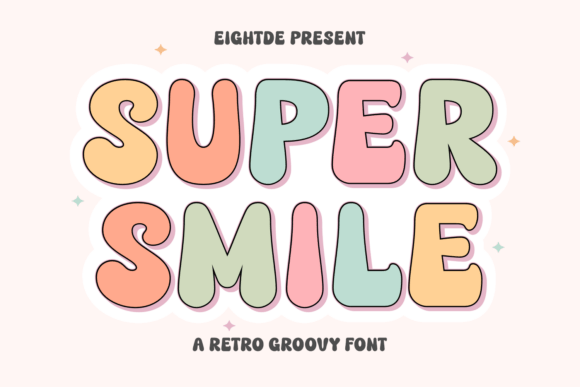 Super Smile: A Groovy Display Font for Joyful Designs